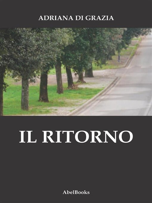 Title details for Il ritorno by Adriana Di Grazia - Available